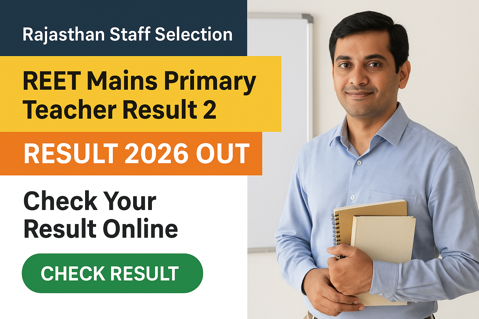 REET Mains Primary Teacher result 2026 check online - Rajasthan Staff Selection Board (RSSB) - Check Result 2026