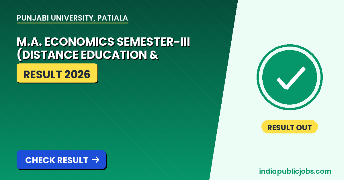 Punjabi University M.A. Economics Semester-III Dec 2025 result declared - check online at punjabiuniversity.ac.in