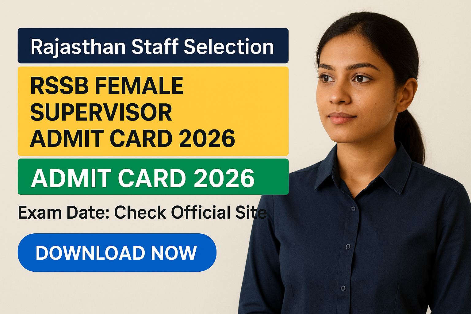 RSSB Female Supervisor Admit Card 2026 β Rajasthan Staff Selection Board (RSSB) RSSB Female Supervisor Admit Card 2026 hall ticket download for Rajasthan Mahila Supervisor exam