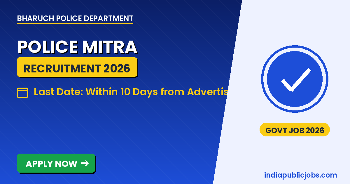 Bharuch Police Mitra 2026 - Bharuch Police Department Recruitment 2026