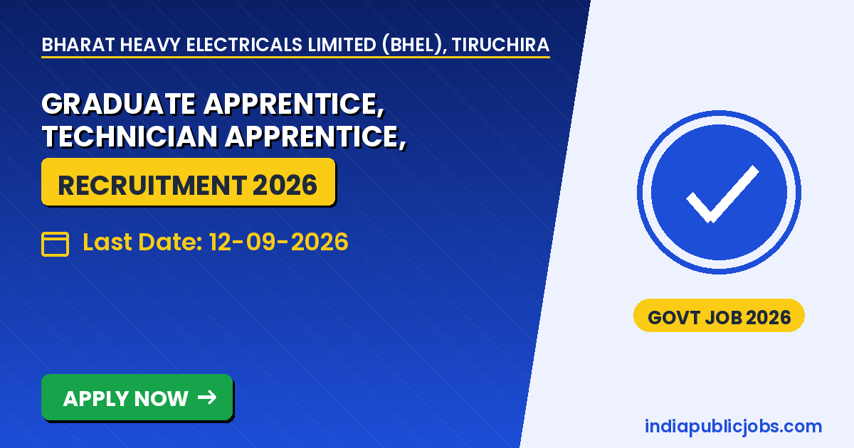 BHEL Apprentice 2026 - Bharat Heavy Electricals Limited (BHEL), Tiruchirappalli Recruitment 2026
