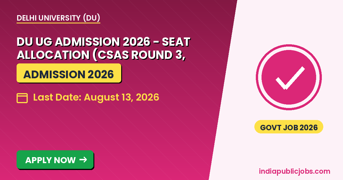 DU Admission 2026 Seat Allocation - Delhi University (DU) Recruitment 2026