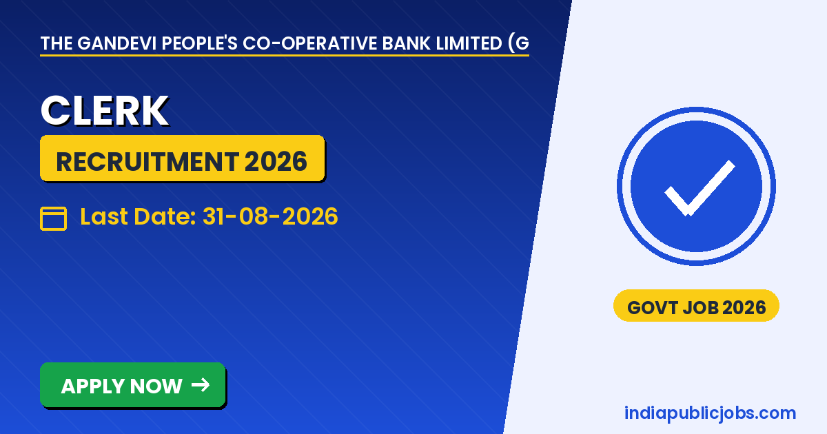 Gandevi Bank Clerk 2026 - The Gandevi People's Co-Operative Bank Limited (GPCB) Recruitment 2026