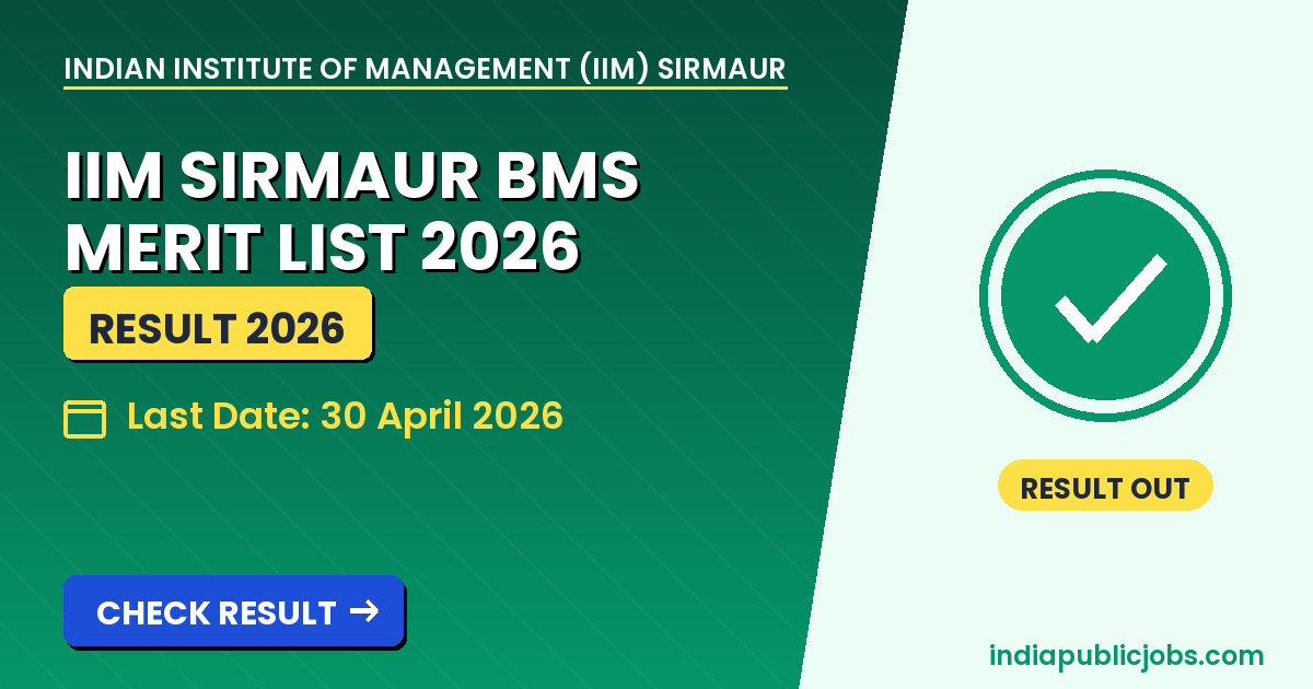 IIM Sirmaur BMS Merit List 2026 - Indian Institute of Management (IIM) Sirmaur Recruitment 2026