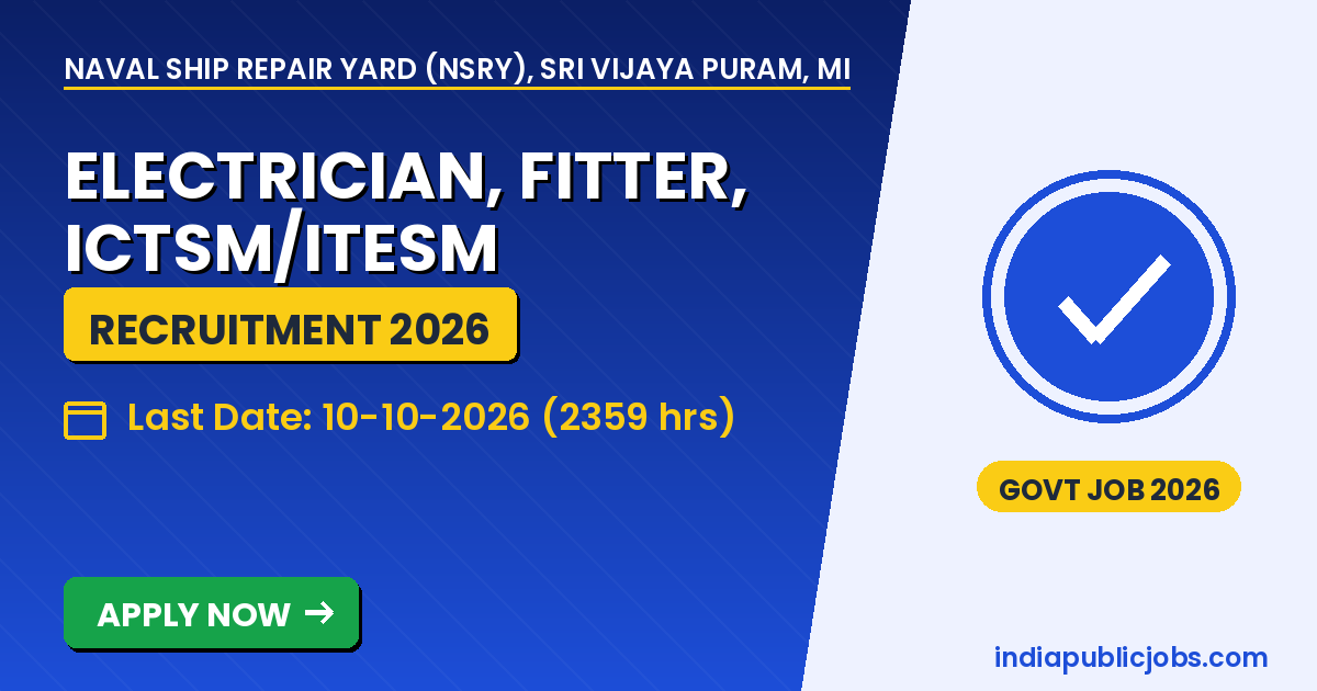 NSRY Apprentice 2026 - Naval Ship Repair Yard (NSRY), Sri Vijaya Puram, Ministry of Defence (Navy) Recruitment 2026