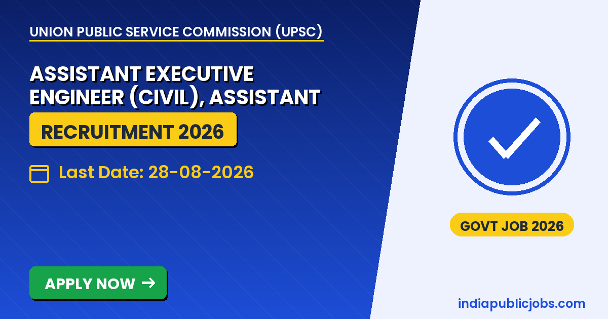 UPSC Various Posts 2026 - Union Public Service Commission (UPSC) Recruitment 2026